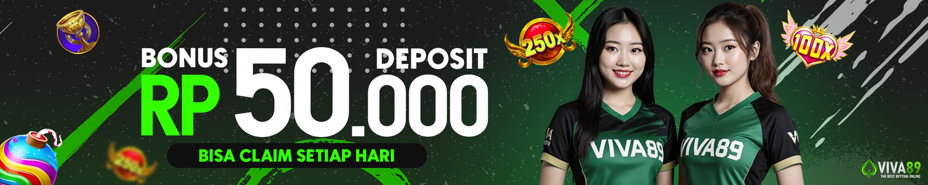 DAPATKAN BONUS DEPOSIT VIVA89 SETIAP HARI